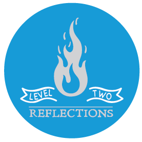 LEVEL TWO REFLECTIONS